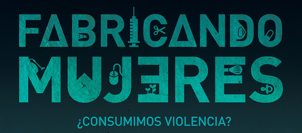 Fabricando mujeres